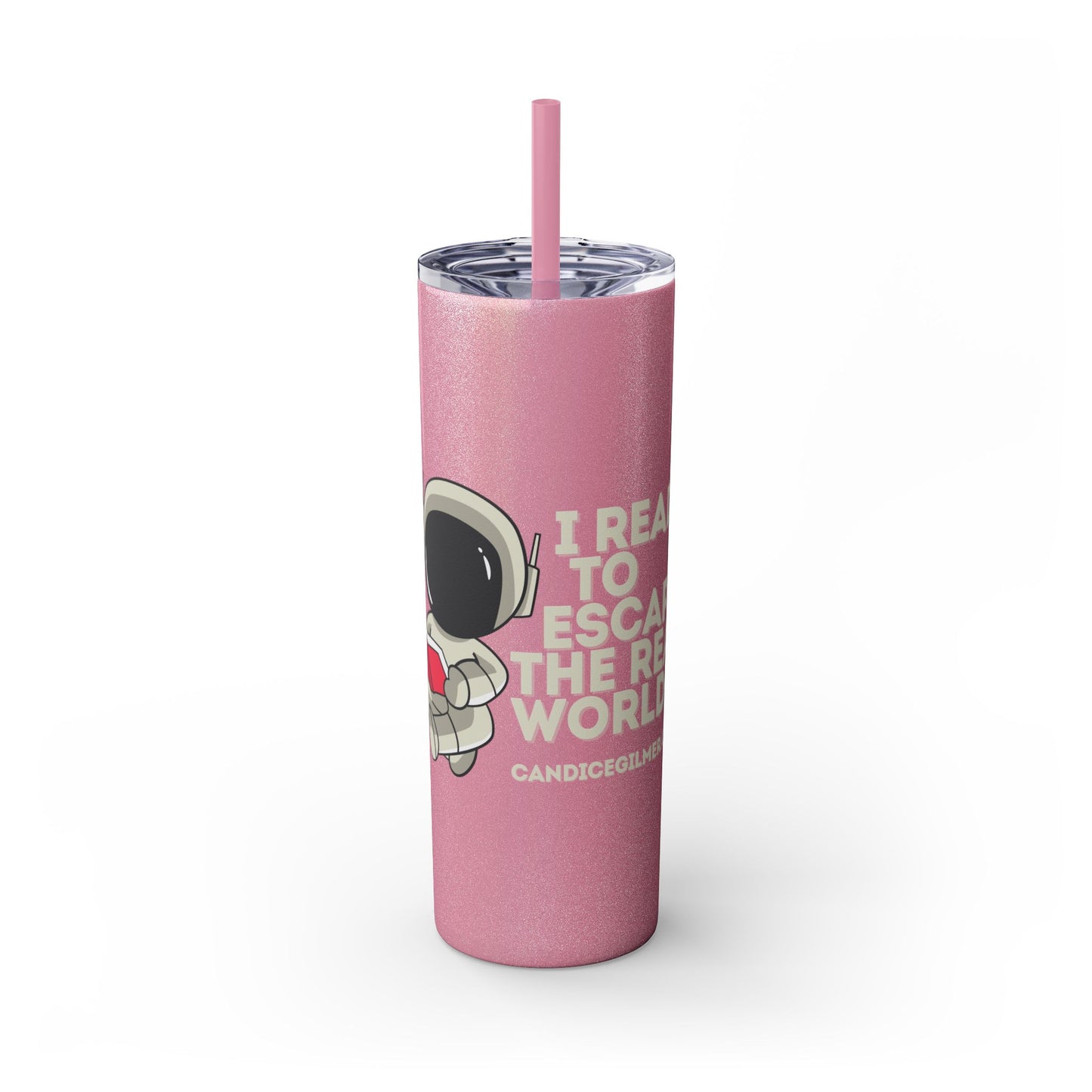 I Read to Escape the Real World Skinny Glitter Tumbler with Straw, Perfect for Space Lovers, Travel Mug, Coffee Cup, Drinkware