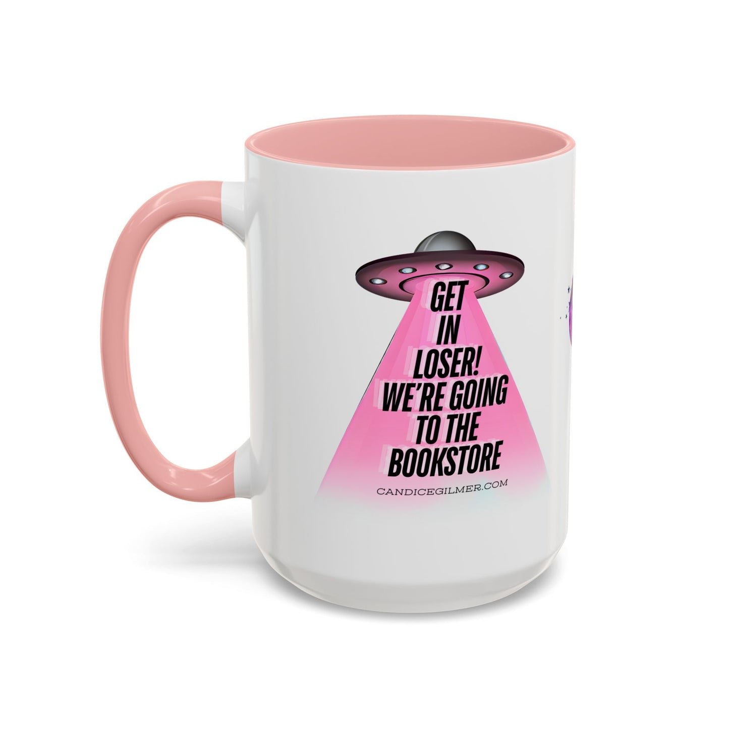 Get In Loser! Coffee Mug - Candice Gilmer Books