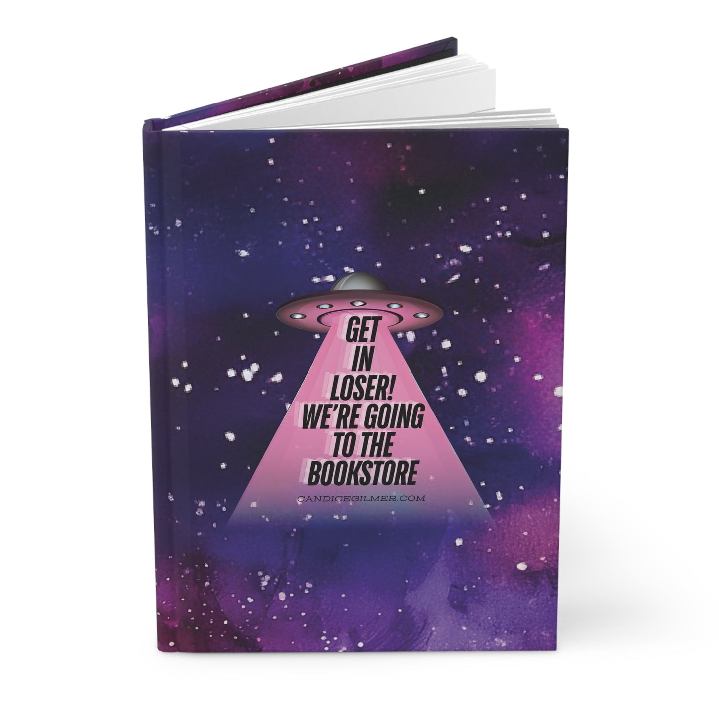 Get In, Loser! Hardcover Journal - Candice Gilmer Books