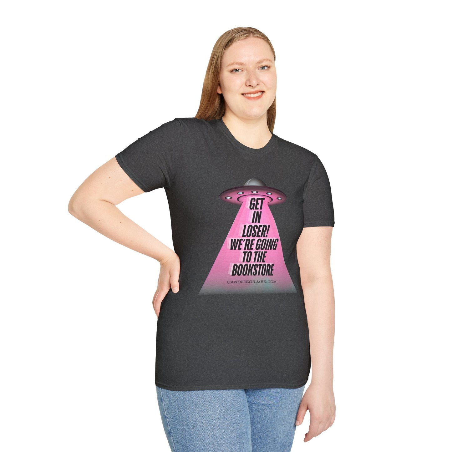 Get In Loser! T-Shirt, Unisex Softstyle Tee - Candice Gilmer Books