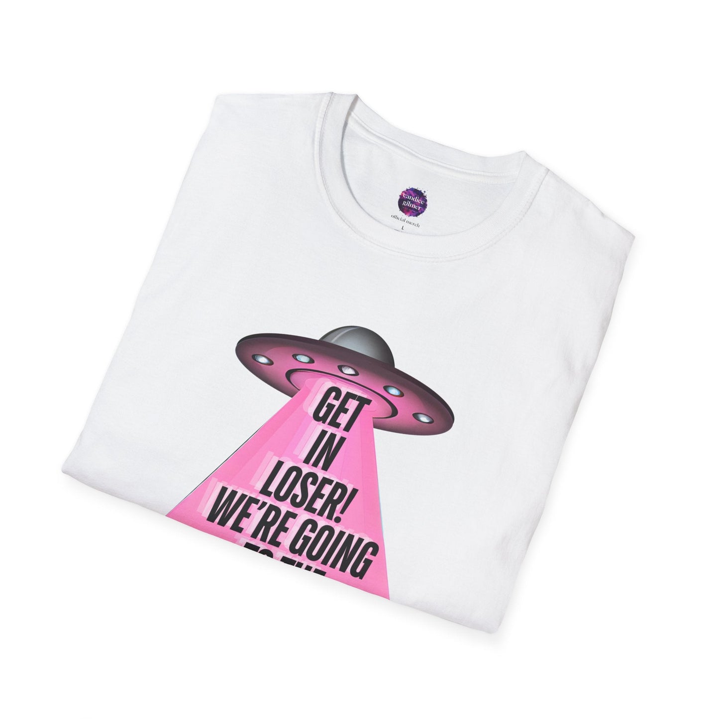 Get In Loser! T-Shirt, Unisex Softstyle Tee - Candice Gilmer Books