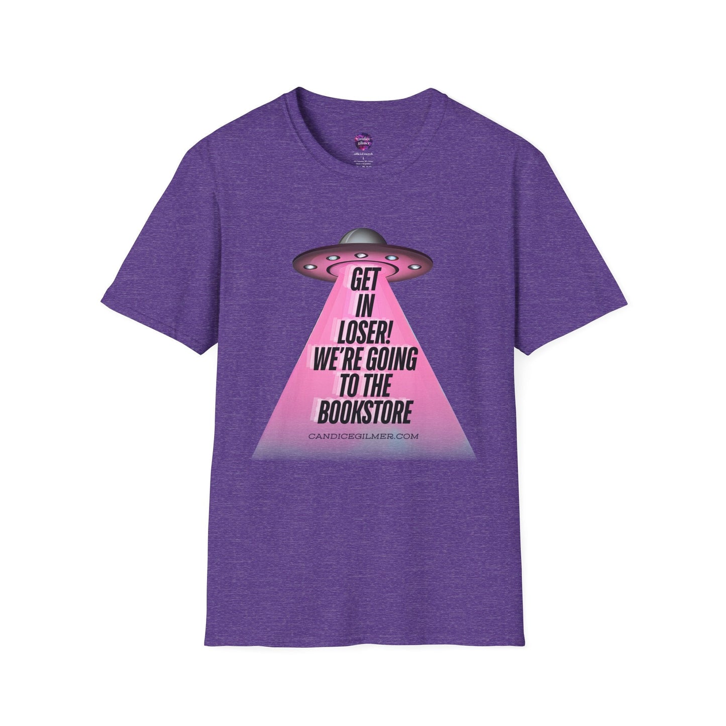 Get In Loser! T-Shirt, Unisex Softstyle Tee, Bookstore Lover Gift, Alien Graphic Tee, Fun Casual Wear, Unique Gift for Nerds - Candice Gilmer Books