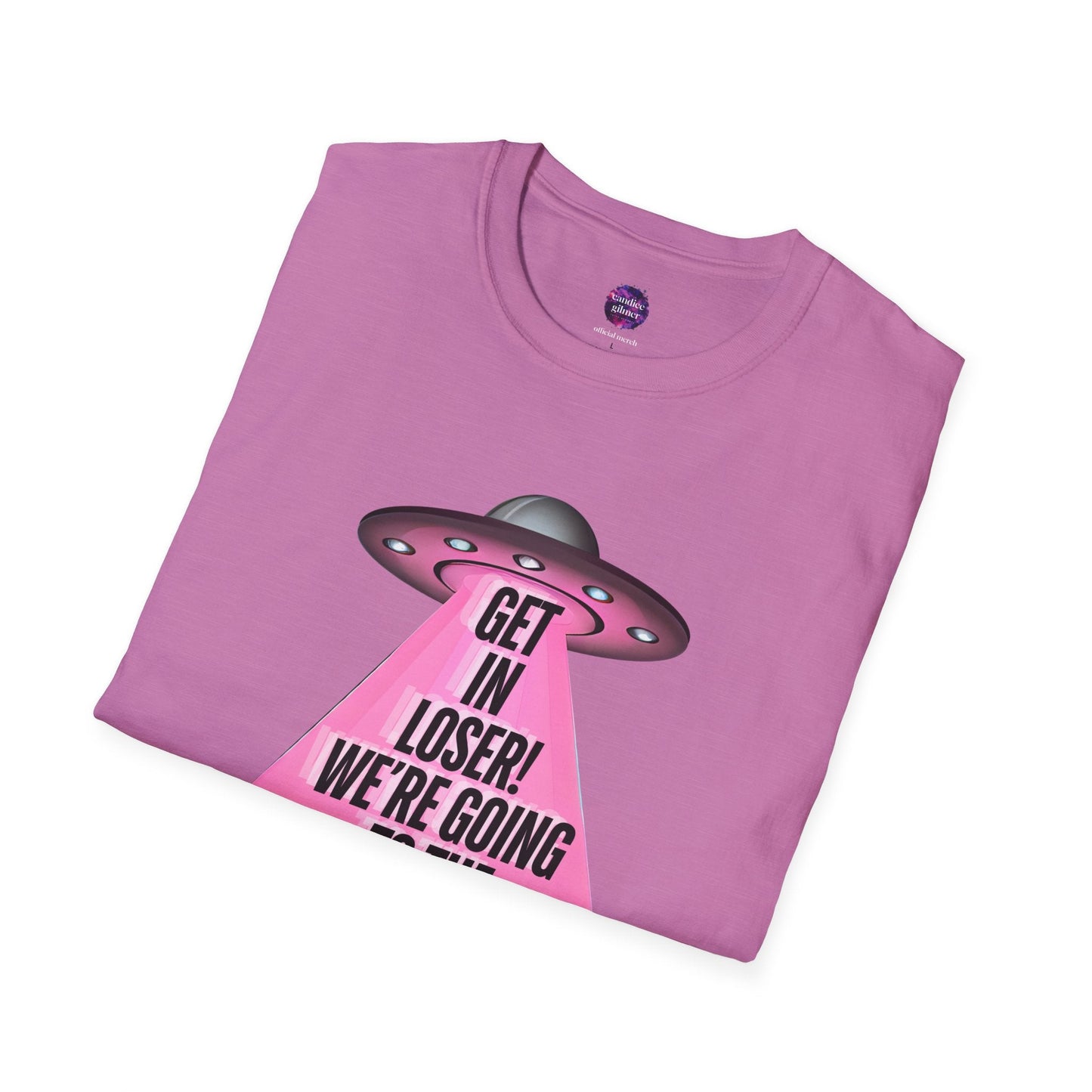 Get In Loser! T-Shirt, Unisex Softstyle Tee, Bookstore Lover Gift, Alien Graphic Tee, Fun Casual Wear, Unique Gift for Nerds - Candice Gilmer Books