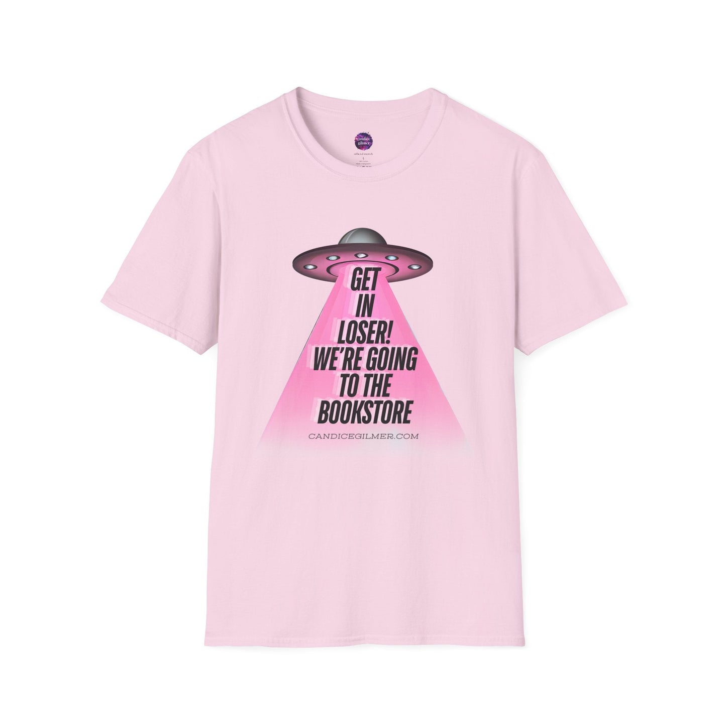 Get In Loser! T-Shirt, Unisex Softstyle Tee, Bookstore Lover Gift, Alien Graphic Tee, Fun Casual Wear, Unique Gift for Nerds - Candice Gilmer Books