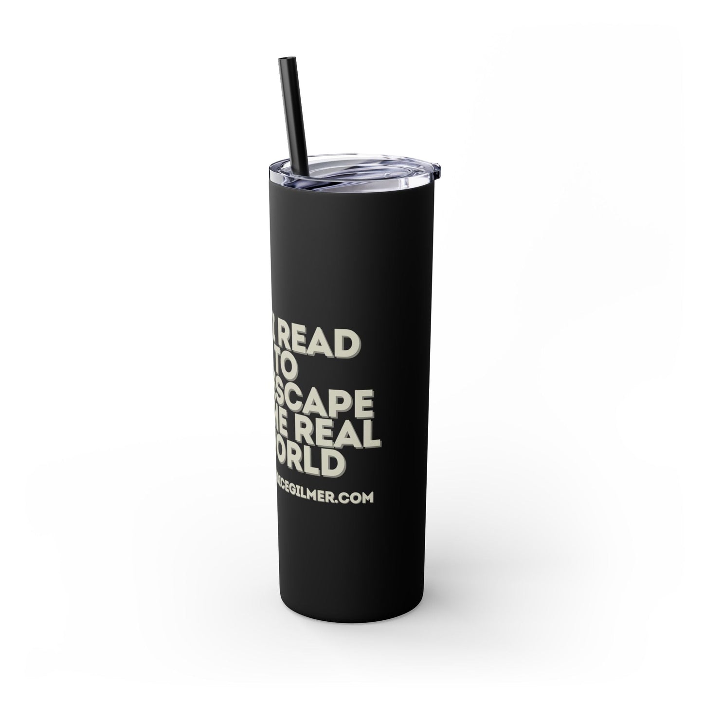 I Read to Escape the Real World Skinny Glitter Tumbler with Straw, Perfect for Space Lovers, Travel Mug, Coffee Cup, Drinkware - Candice Gilmer Books