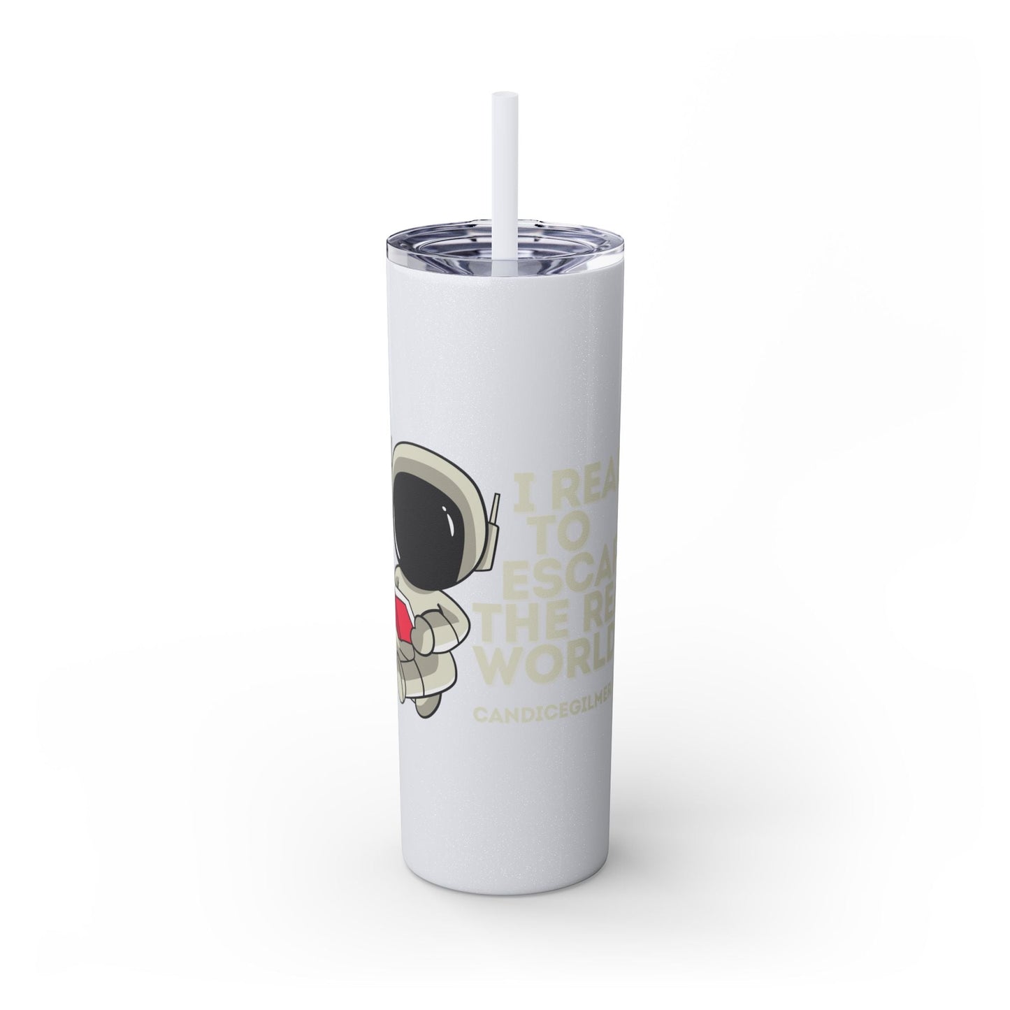 I Read to Escape the Real World Skinny Glitter Tumbler with Straw, Perfect for Space Lovers, Travel Mug, Coffee Cup, Drinkware - Candice Gilmer Books