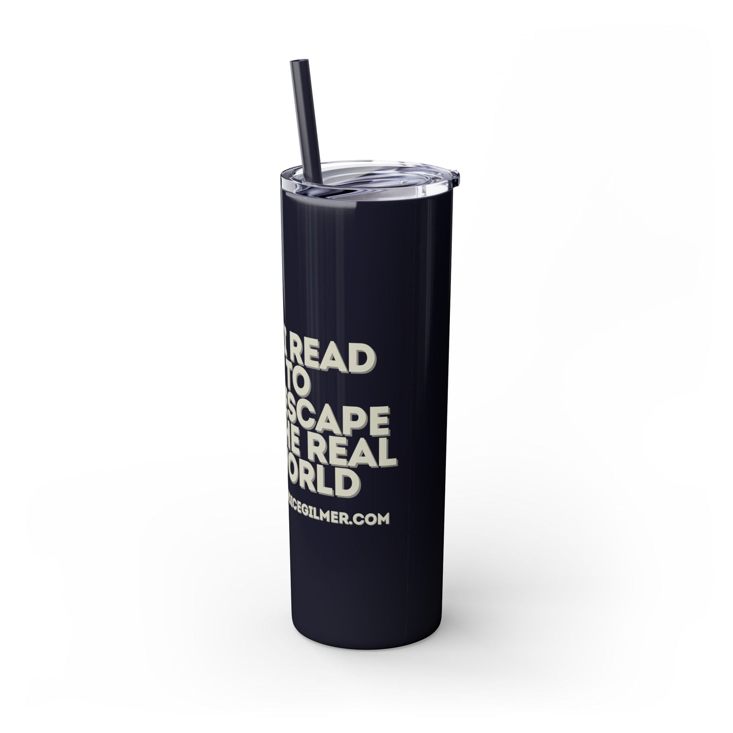 I Read to Escape the Real World Skinny Glitter Tumbler with Straw, Perfect for Space Lovers, Travel Mug, Coffee Cup, Drinkware - Candice Gilmer Books