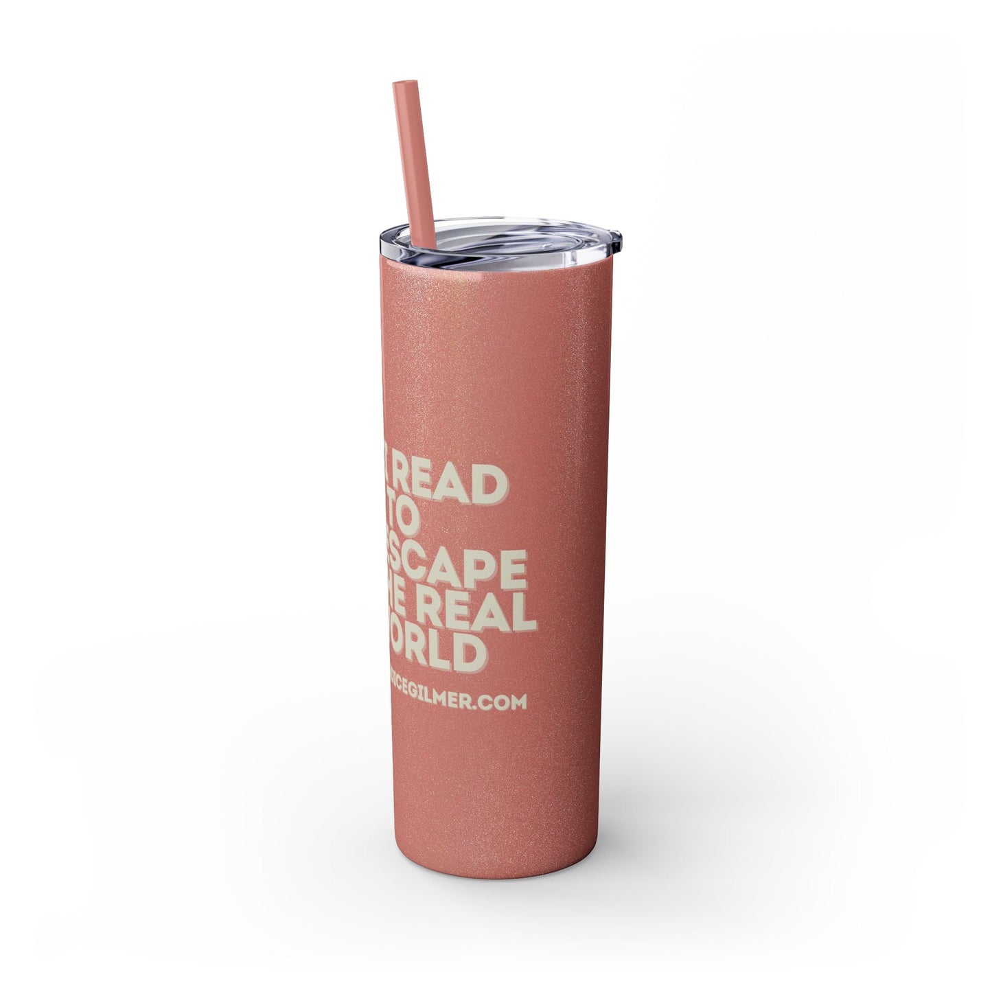 I Read to Escape the Real World Skinny Glitter Tumbler with Straw, Perfect for Space Lovers, Travel Mug, Coffee Cup, Drinkware - Candice Gilmer Books