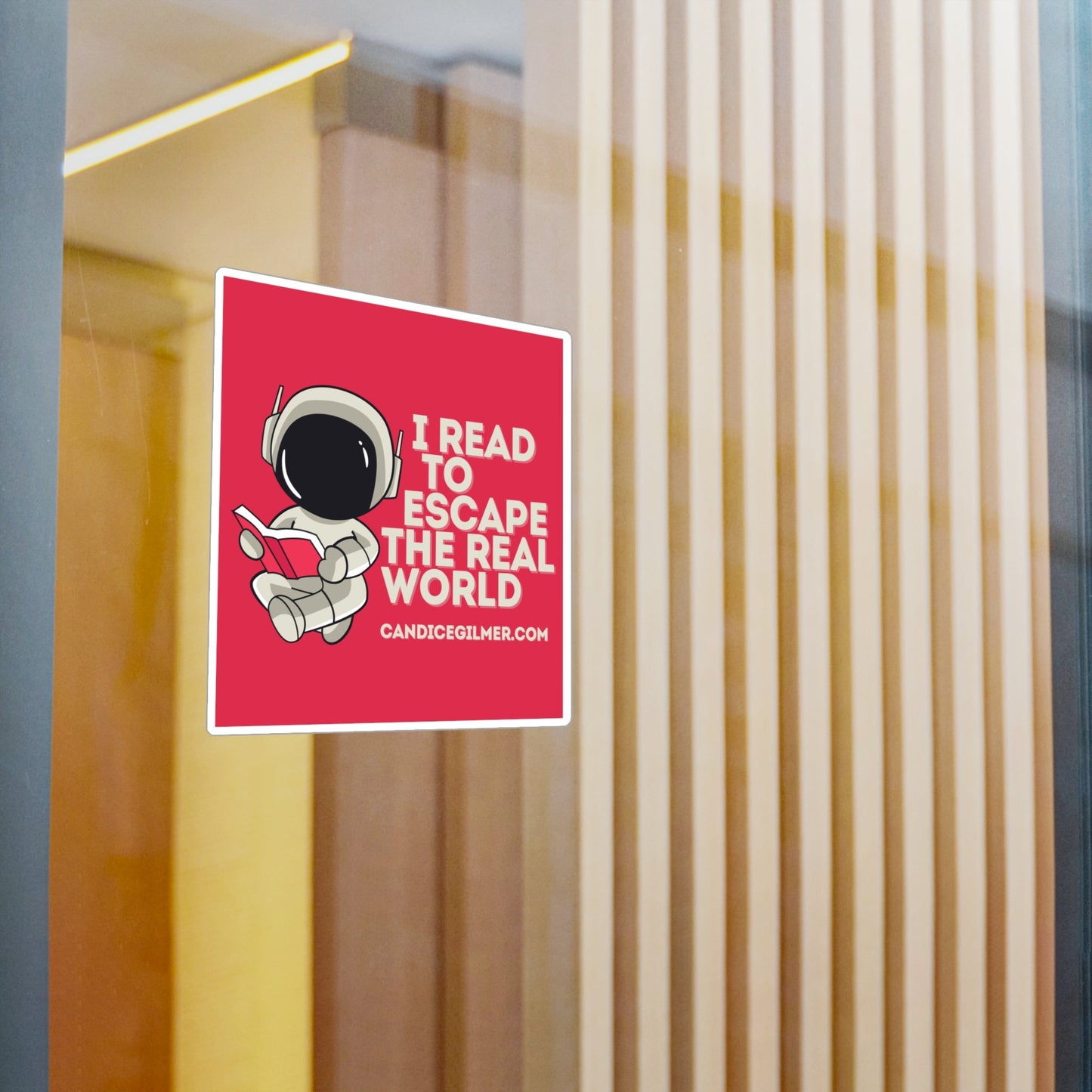 Read to Escape the Real World Sticker - Candice Gilmer Books