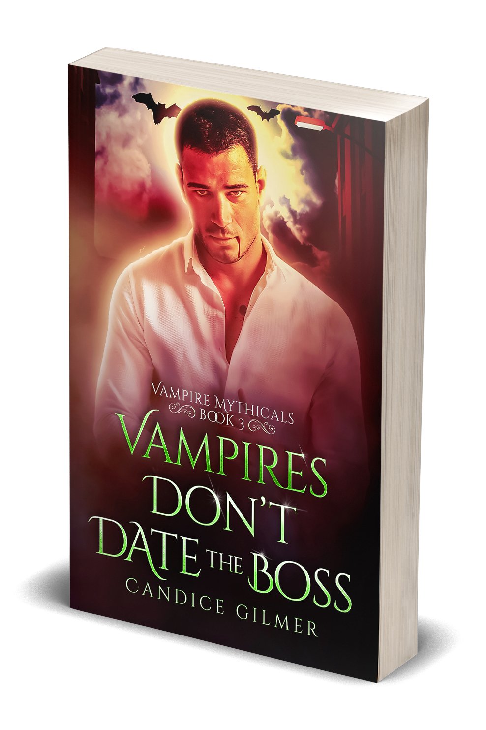 Vampires Don't Date the Boss - Candice Gilmer Books
