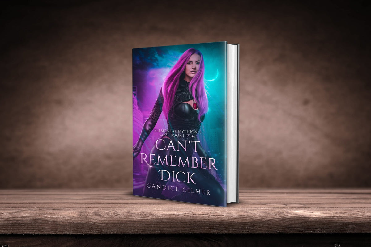 Can't Remember Dick - Candice Gilmer Books