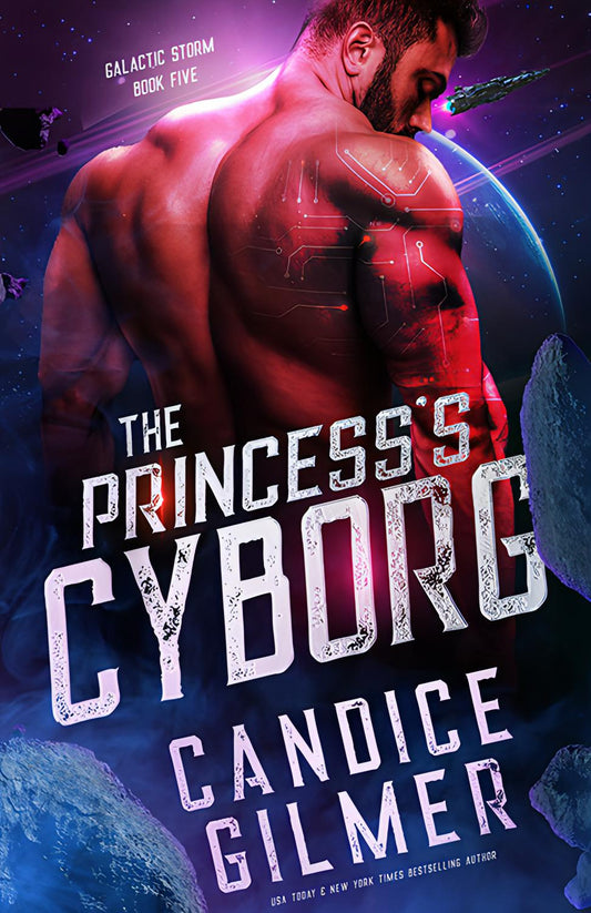 Princess's Cyborg - Candice Gilmer Books