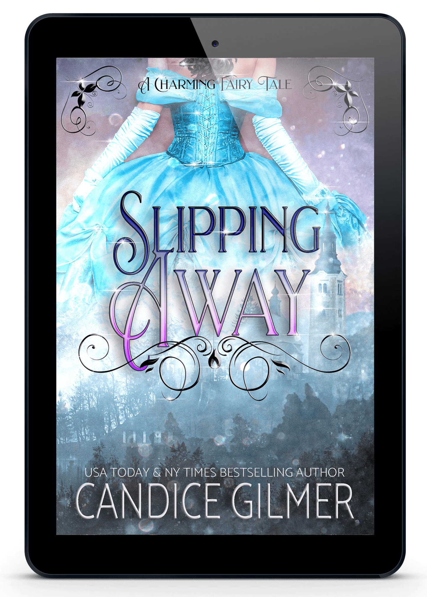 Slipping Away - Candice Gilmer Books