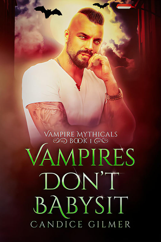Vampires Don't Babysit - Candice Gilmer Books