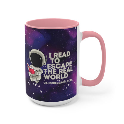 I Read to Escape the Real World Coffee mug