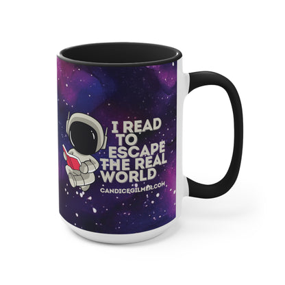I Read to Escape the Real World Coffee mug