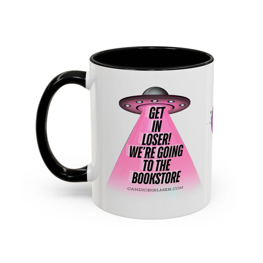 Get In Loser! Coffee Mug - Candice Gilmer Books