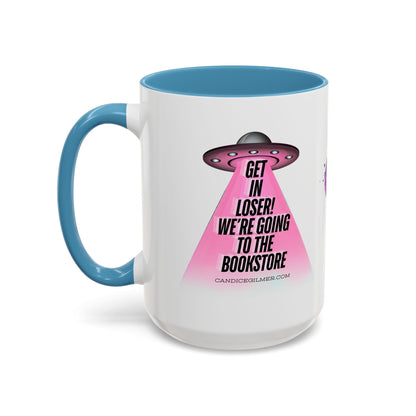 Get In Loser! Coffee Mug - Candice Gilmer Books