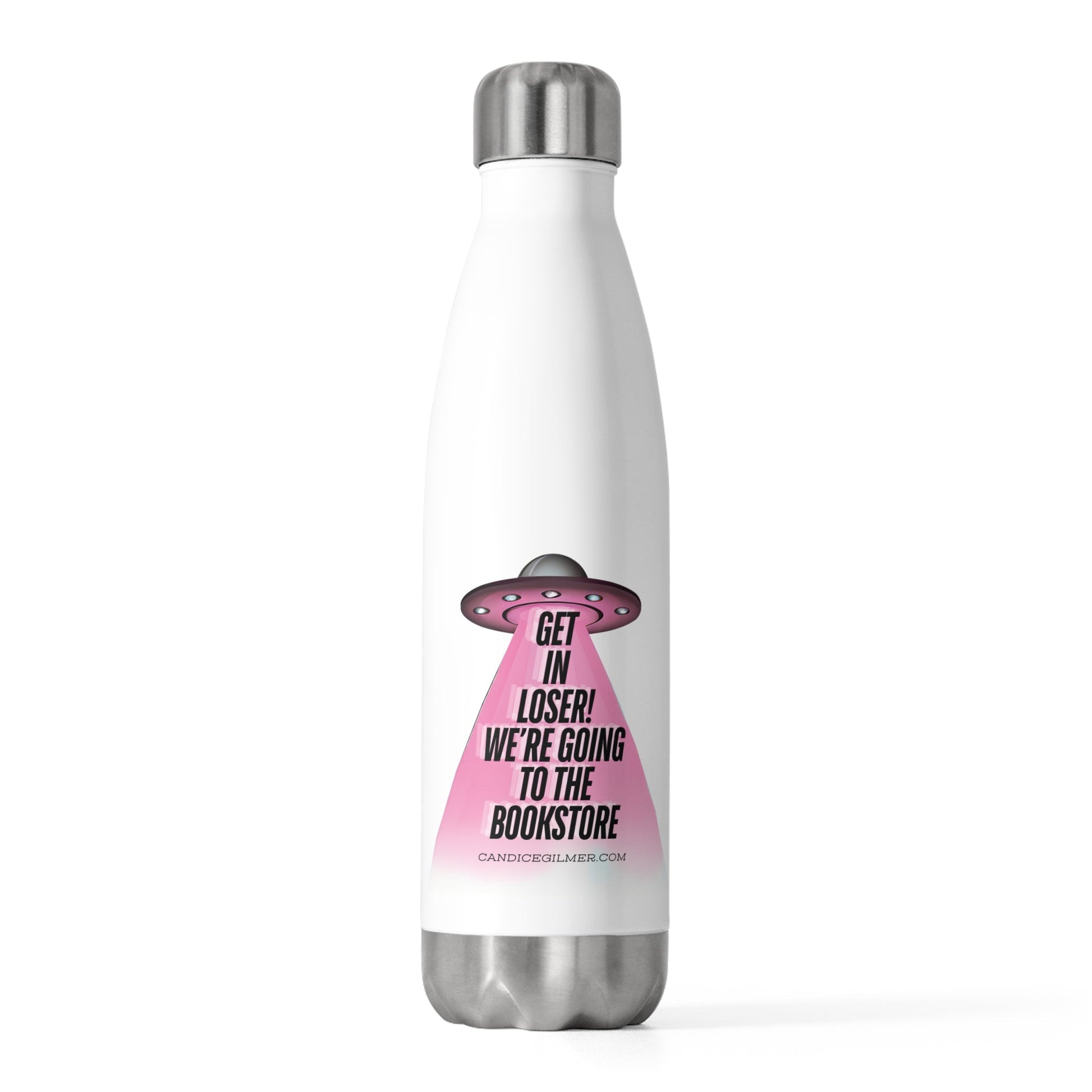 Get in Loser! Insulated Water Bottle - Candice Gilmer Books