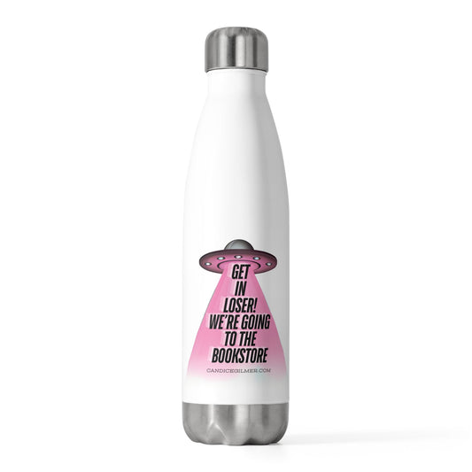 Get in Loser! Insulated Water Bottle - Candice Gilmer Books