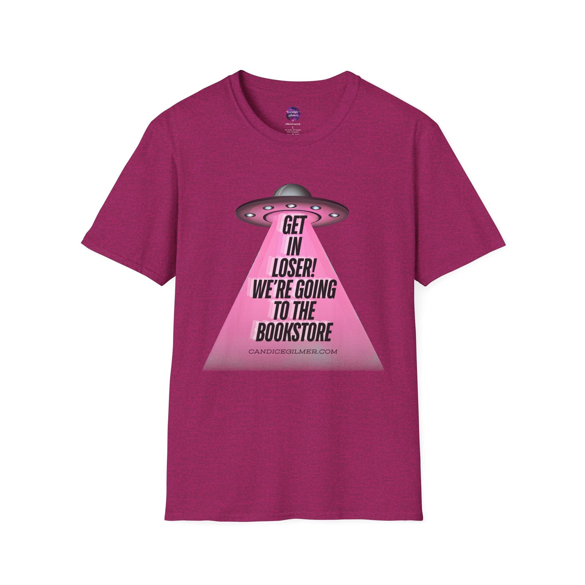 Get In Loser! T-Shirt, Unisex Softstyle Tee - Candice Gilmer Books