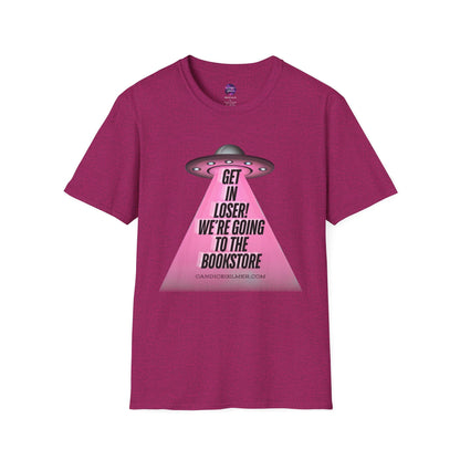 Get In Loser! T-Shirt, Unisex Softstyle Tee - Candice Gilmer Books