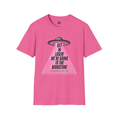 Get In Loser! T-Shirt, Unisex Softstyle Tee - Candice Gilmer Books