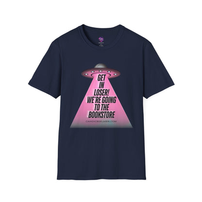 Get In Loser! T-Shirt, Unisex Softstyle Tee - Candice Gilmer Books