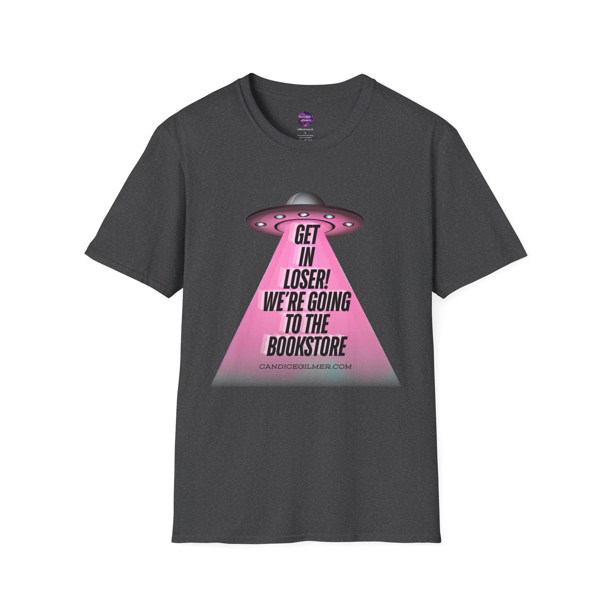 Get In Loser! T-Shirt, Unisex Softstyle Tee - Candice Gilmer Books