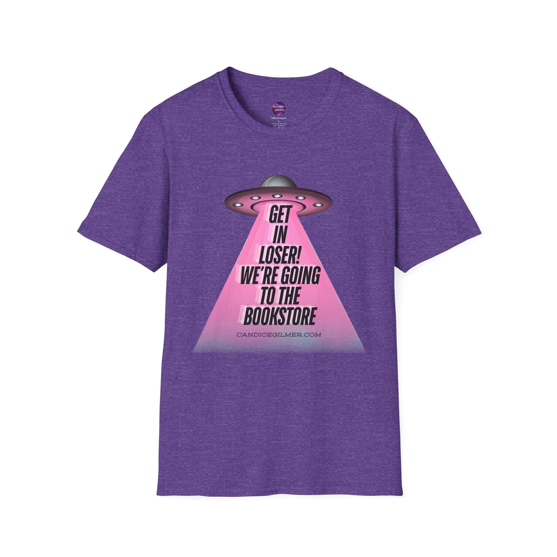 Get In Loser! T-Shirt, Unisex Softstyle Tee - Candice Gilmer Books