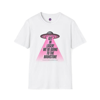 Get In Loser! T-Shirt, Unisex Softstyle Tee - Candice Gilmer Books