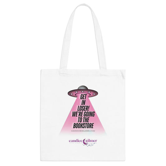 Get in Loser! Tote Bag - Candice Gilmer Books