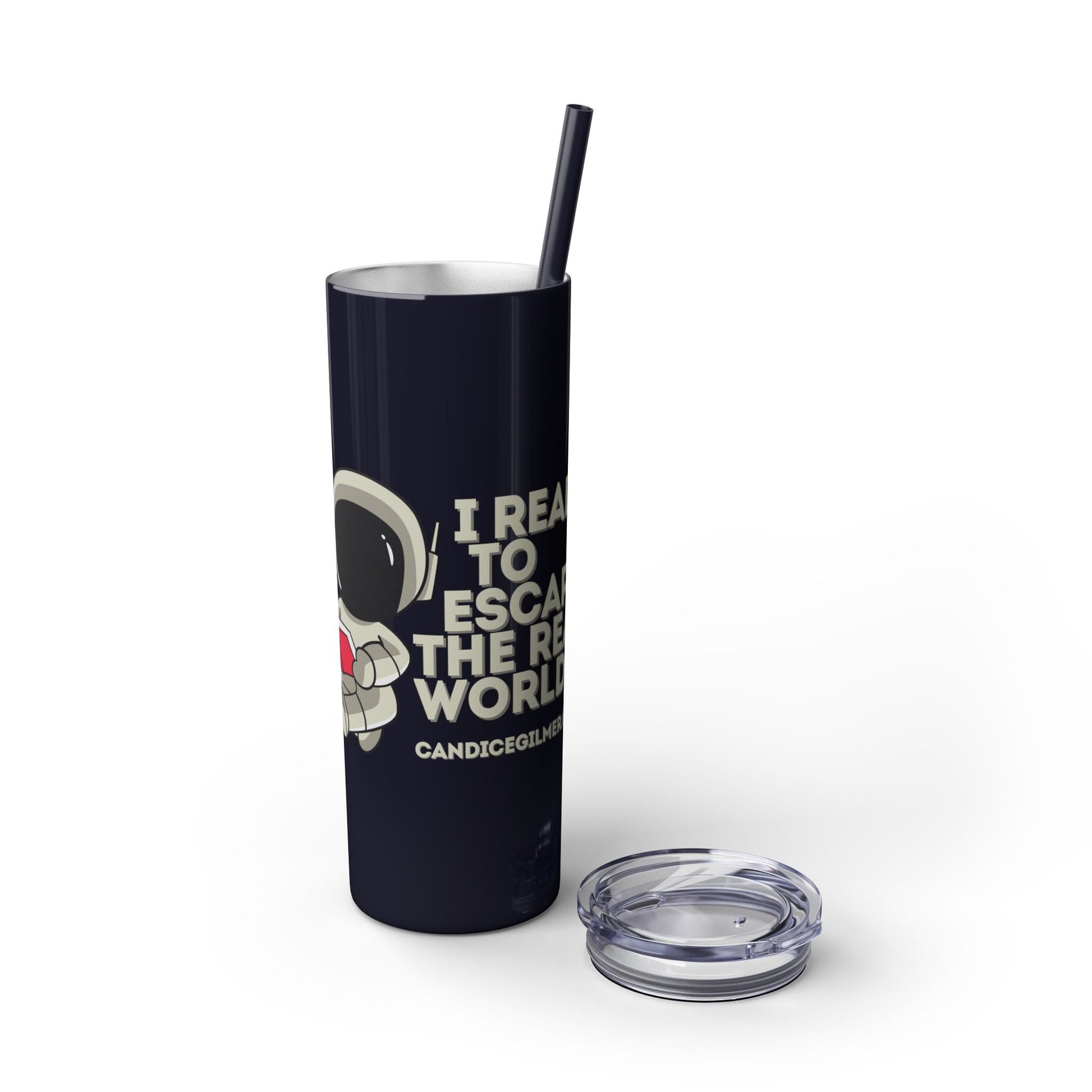 I Read to Escape the Real World Skinny Glitter Tumbler with Straw, Perfect for Space Lovers, Travel Mug, Coffee Cup, Drinkware - Candice Gilmer Books