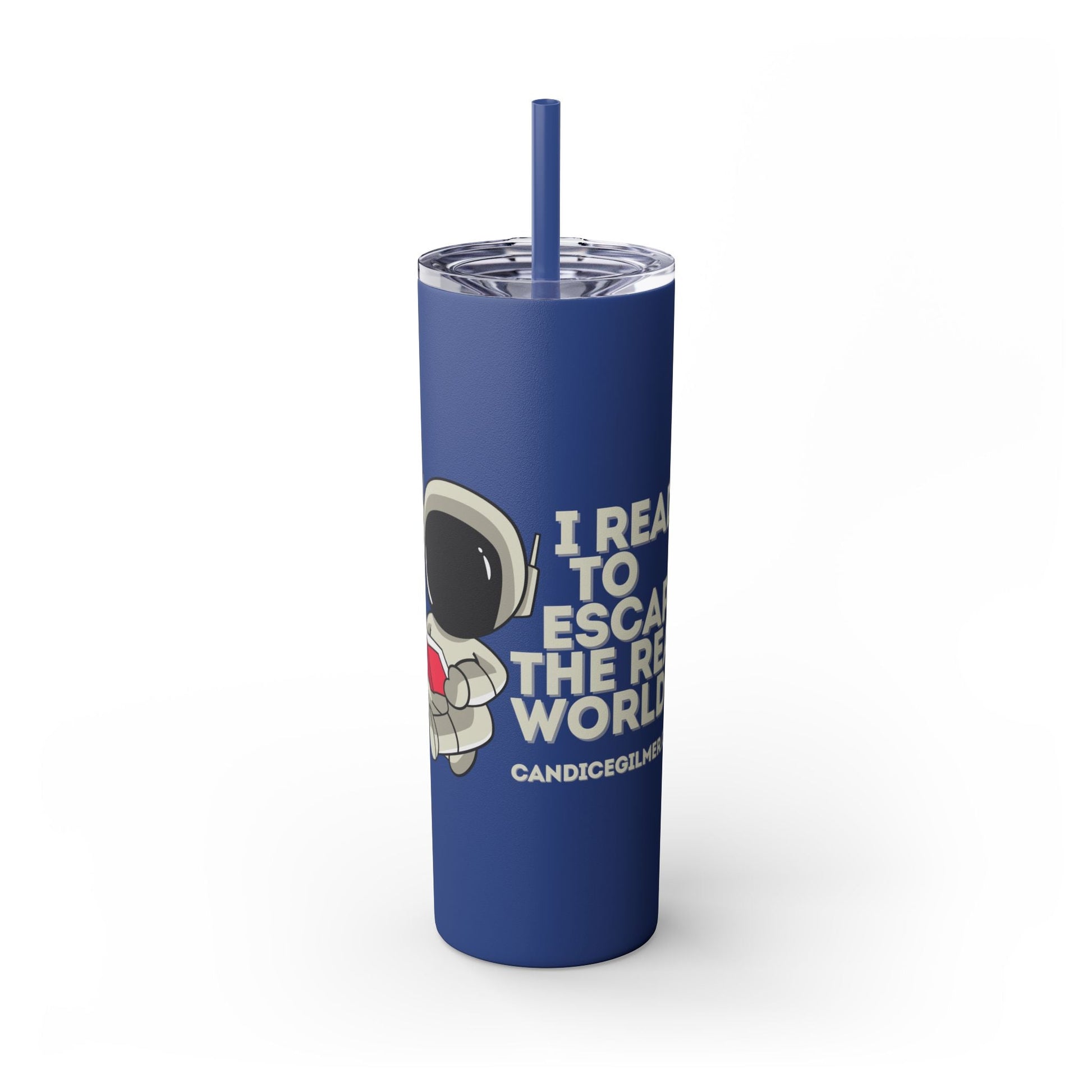 I Read to Escape the Real World Skinny Glitter Tumbler with Straw, Perfect for Space Lovers, Travel Mug, Coffee Cup, Drinkware - Candice Gilmer Books