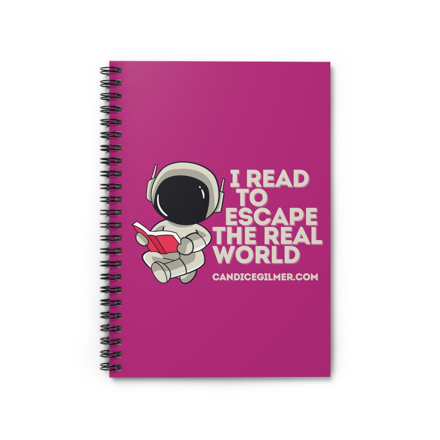 I Read to Escape the Real World Spiral Notebook - Candice Gilmer Books