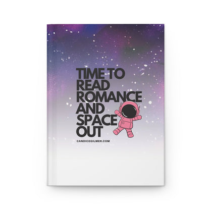 Time to Read Romance and Space Out Hardback Journal - Candice Gilmer Books