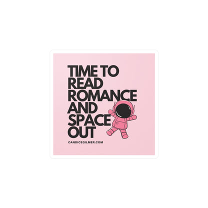 Time to Read Romance and Space Out Vinyl Decals - Candice Gilmer Books